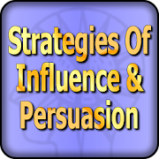 Strategies of Influence and Persuasion