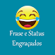 Frases Status Engraçados - Androidアプリ