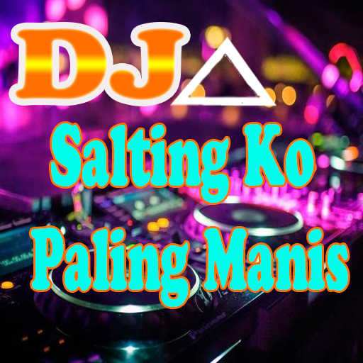 DJ Salting Ko Paling Manis