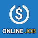 Online Jobs - Work from home - Androidアプリ
