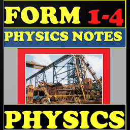 Icon image Physics Form 1-4 Notes [kcse]