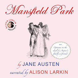 Icon image Mansfield Park: with opinions on the novel from Austen's family and friends