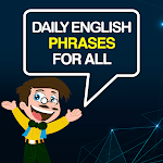 Cover Image of Download Daily English Phrases For All  APK