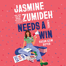 Obraz ikony: Jasmine Zumideh Needs a Win: A Novel