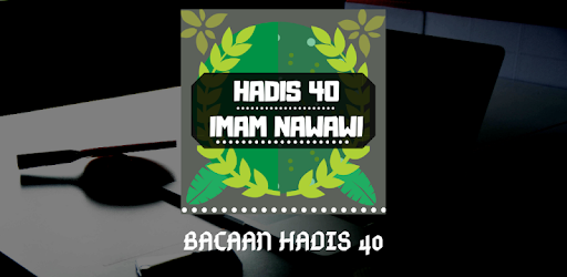 Imam nawawi 40 hadis Hadis 40