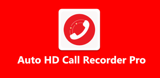 Auto HD Call Recorder Pro banner