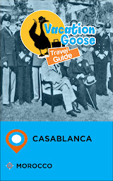 Obraz ikony: Vacation Goose Travel Guide Casablanca Morocco