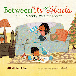 Between Us and Abuela: A Family Story from the Border 아이콘 이미지