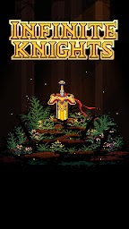 Infinite Knights - Idle RPG