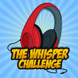 The Whisper Challenge - Group Party Game icon
