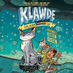 Icon image Klawde: Evil Alien Warlord Cat: Revenge of the Kitten Queen #6