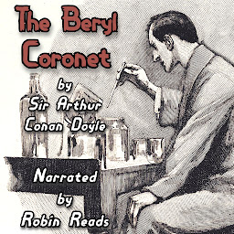 「Sherlock Holmes and the Adventure of the Beryl Coronet: A Robin Reads Audiobook」のアイコン画像