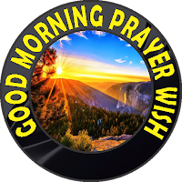 Good Morning Prayer Wishes