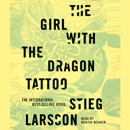 Icon image The Girl with the Dragon Tattoo: A Lisbeth Salander Novel