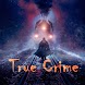 True Crime Podcasts - Collecti