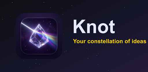 Knot: Idea Constellation