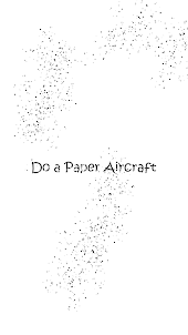 Do a Paper Aircraft