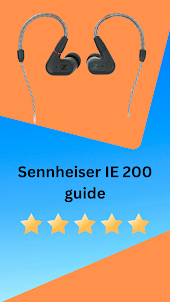 Sennheiser IE 200 guide