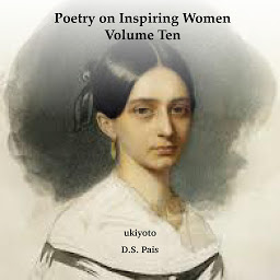 Icon image Poetry on Inspiring Women Volume Ten
