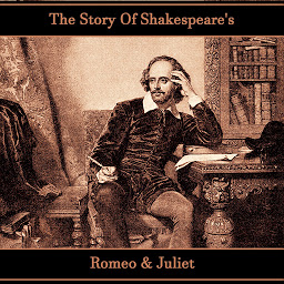 Icon image The Story Of Shakespeare's Romeo & Juliet