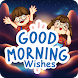Good Morning Wishes 2024 - Androidアプリ