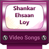 Shankar Ehsaan Loy Video Songs icon
