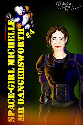 Obraz ikony: Space-Girl Michelle #4, Mr Dangersworth (EPUB)