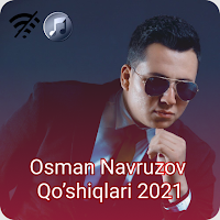Osman Navruzov Qo'shiqlari 2021
