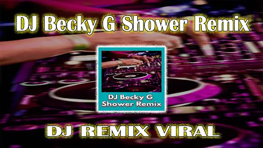 DJ Becky G Shower Remix
