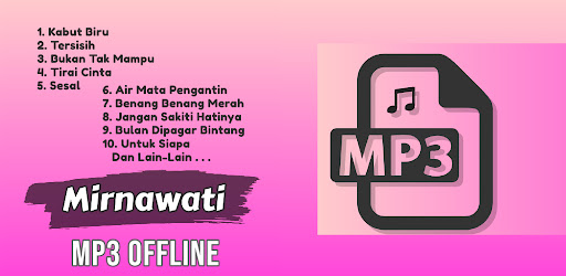 Lagu Mirnawati Mp3 Offline