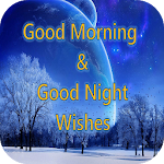 Cover Image of डाउनलोड Good Morning & Night Wishes  APK