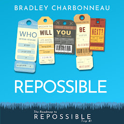 Symbolbild für Repossible: Who Will You Be Next