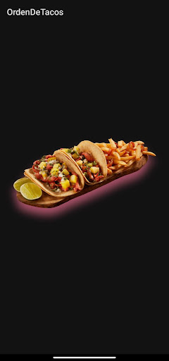 Android application Orden de taquitos con papitas screenshort