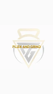Flex and Grind