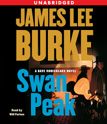 Icon image Swan Peak: A Dave Robicheaux Novel