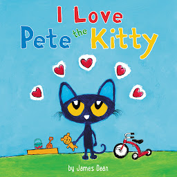 Icon image Pete the Kitty: I Love Pete the Kitty