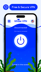 Whale VPN - Fast Tunnel