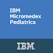 IBM Micromedex Pediatrics - Androidアプリ