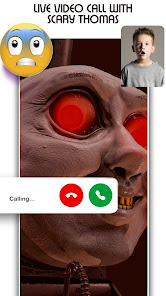 Live Call Scary Thomas 1.0 APK + Mod (Unlimited money) إلى عن على ذكري المظهر