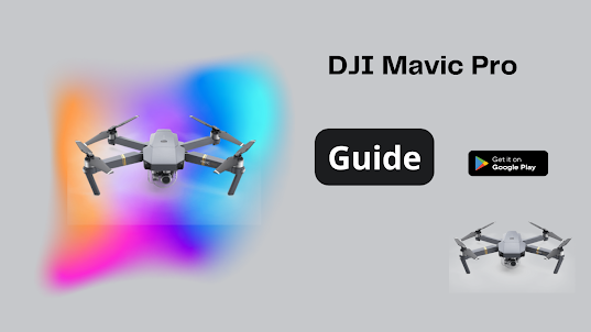 DJI Mavic Pro Guide