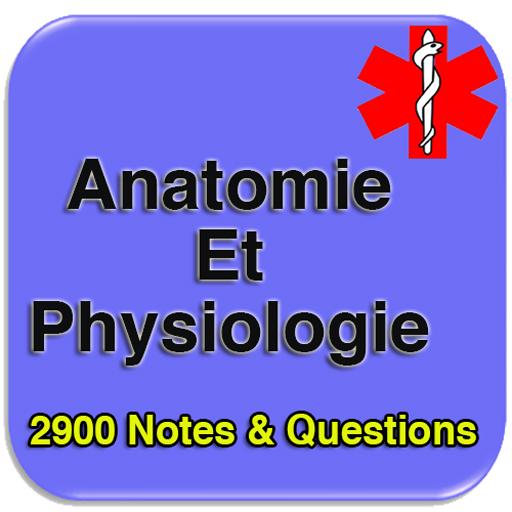 Anatomie Et Physiologie