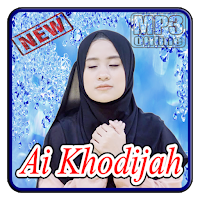Ai Khodijah Sholawat Merdu 2021 Mp3