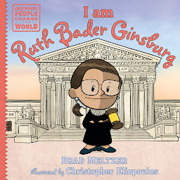 Icon image I am Ruth Bader Ginsburg
