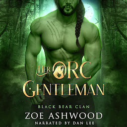 Icon image Her Orc Gentleman: A Monster Fantasy Romance