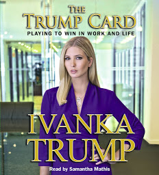 Icon image Trump Card: Playing to Win in Work and Life