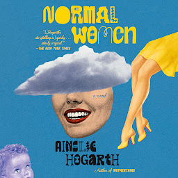 Icon image Normal Women: A Novel