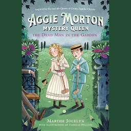 Icon image Aggie Morton, Mystery Queen: The Dead Man in the Garden