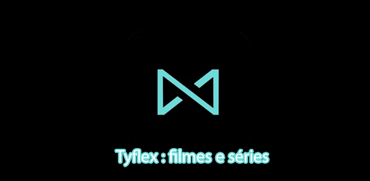 Tyflex - Filmes & Séries