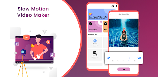 Slow Motion Video Maker