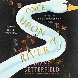 صورة رمز Once Upon a River: A Novel